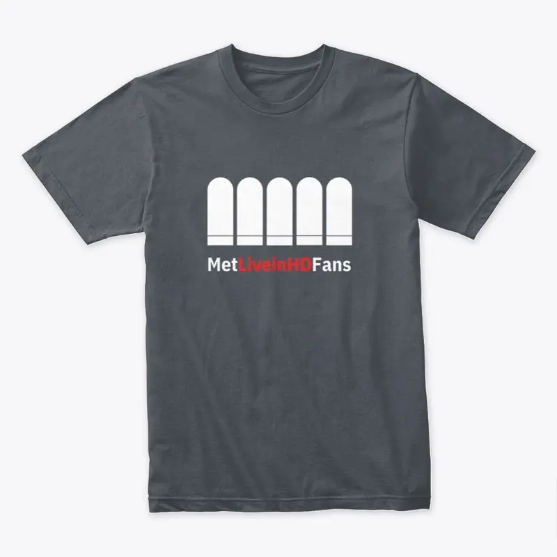 Met Live in HD Fans T-shirt